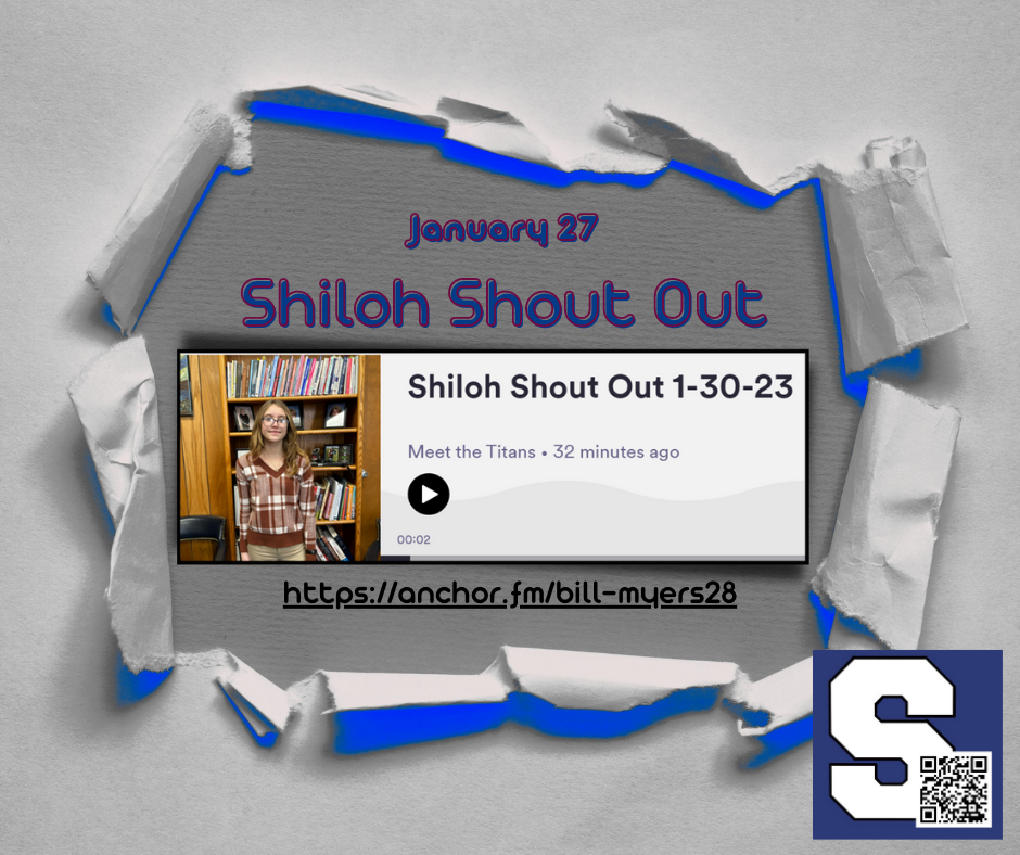Shiloh Shout Out January 27