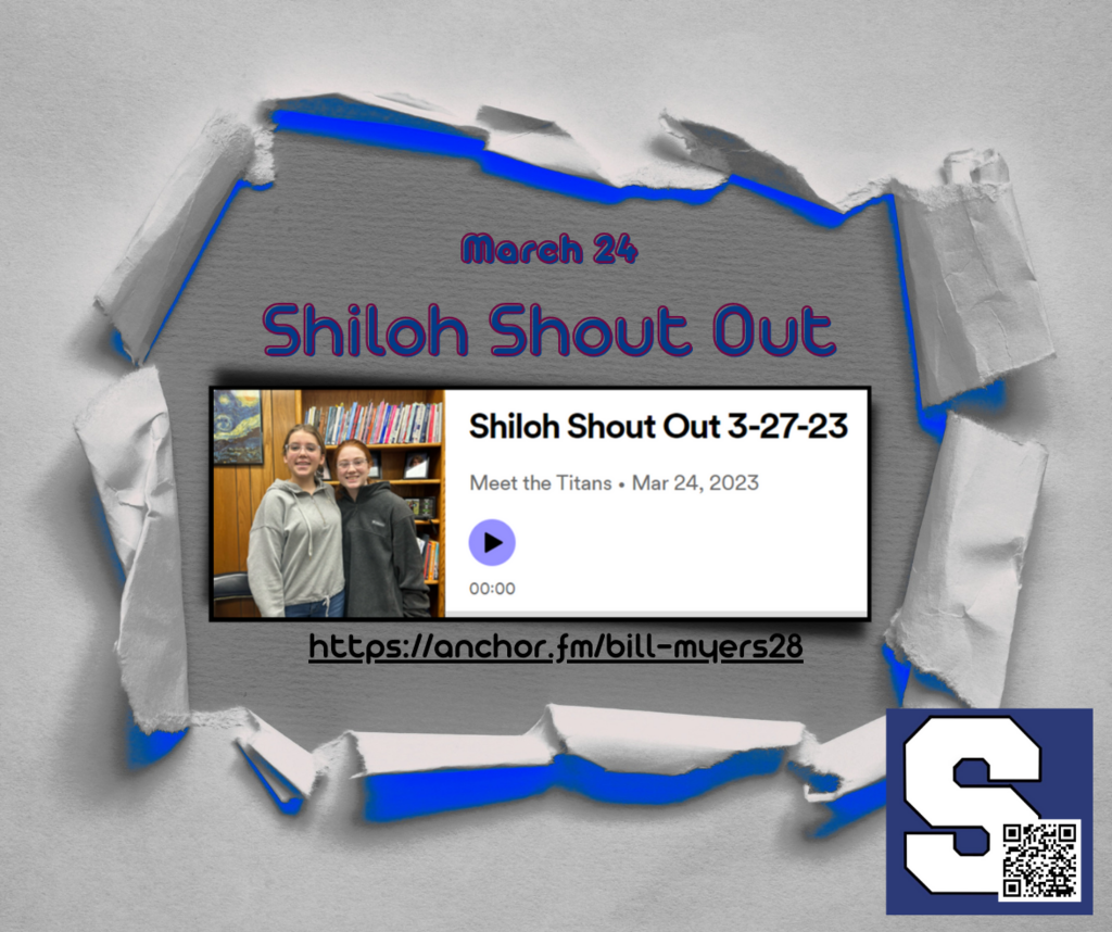 March 26 Shiloh Shout Out